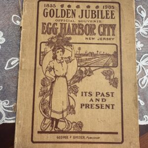 1905 Golden Jubilee Souvenir Book of Egg Harbor City, NJ In German