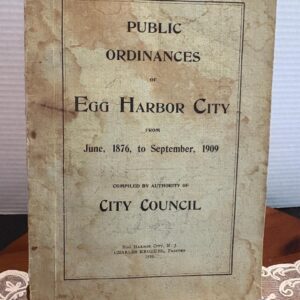 Egg Harbor City NJ Public Ordinances from 1909
