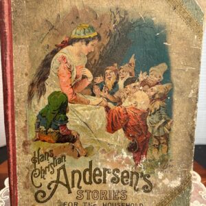 1893 HANS CHRISTIAN ANDERSEN'S STORIES FOR THE HOUSEHOLD Very Rare
