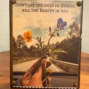 wood-decoupaged-plaque-shelf-sitter-dont-let-the-ugly-4-5-x-5-5