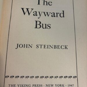 The Wayward Bus by John Steinbeck Rare 1947 First Edition Hardback